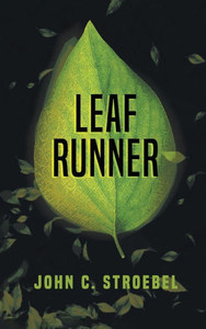 Leaf Runner - (Hardback or Cased Book)