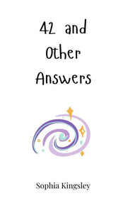 42 and Other Answers - (Hardback or Cased Book) 42 and Other Answers - (Hardback or Cased Book)