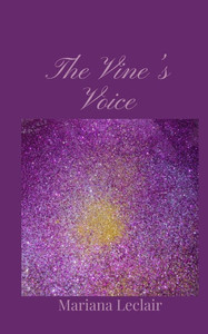 The Vine's Voice - (Paperback or Softback) The Vine's Voice - (Paperback or Softback)