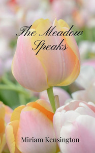 The Meadow Speaks - (Paperback or Softback)