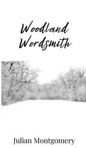 Woodland Wordsmith - (Hardback or Cased Book) Woodland Wordsmith - (Hardback or Cased Book)