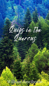 Quips in the Quercus - (Hardback or Cased Book) Quips in the Quercus - (Hardback or Cased Book)