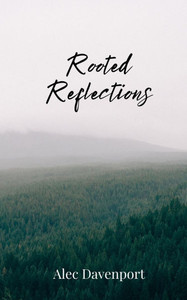 Rooted Reflections - (Paperback or Softback) Rooted Reflections - (Paperback or Softback)