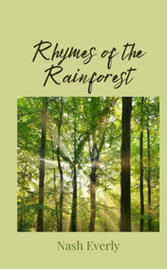 Rhymes of the Rainforest - (Paperback or Softback)