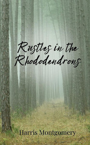Rustles in the Rhododendrons - (Paperback or Softback) Rustles in the Rhododendrons - (Paperback or Softback)