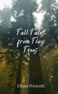 Tall Tales from Tiny Trees - (Paperback or Softback) Tall Tales from Tiny Trees - (Paperback or Softback)