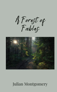 A Forest of Fables - (Paperback or Softback) A Forest of Fables - (Paperback or Softback)