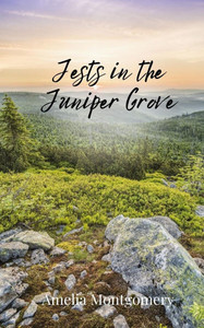 Jests in the Juniper Grove - (Paperback or Softback) Jests in the Juniper Grove - (Paperback or Softback)