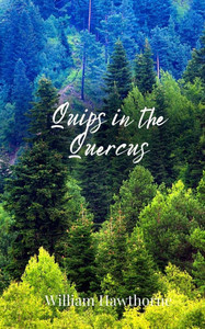 Quips in the Quercus - (Paperback or Softback) Quips in the Quercus - (Paperback or Softback)