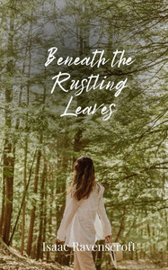 Beneath the Rustling Leaves - (Paperback or Softback) Beneath the Rustling Leaves - (Paperback or Softback)