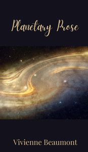 Planetary Prose - (Hardback or Cased Book) Planetary Prose - (Hardback or Cased Book)