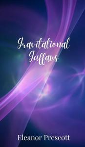 Gravitational Guffaws - (Hardback or Cased Book) Gravitational Guffaws - (Hardback or Cased Book)