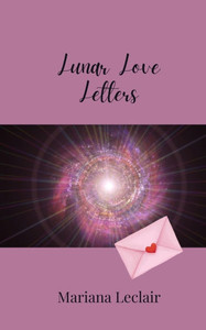 Lunar Love Letters - (Paperback or Softback) Lunar Love Letters - (Paperback or Softback)