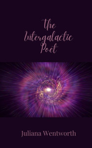 The Intergalactic Poet - (Paperback or Softback) The Intergalactic Poet - (Paperback or Softback)