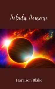Nebula Nonsense - (Paperback or Softback) Nebula Nonsense - (Paperback or Softback)