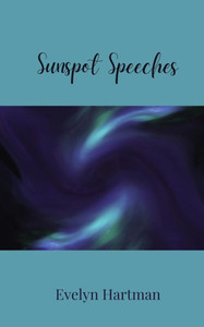 Sunspot Speeches - (Paperback or Softback) Sunspot Speeches - (Paperback or Softback)