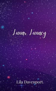 Lunar Lunacy - (Paperback or Softback) Lunar Lunacy - (Paperback or Softback)
