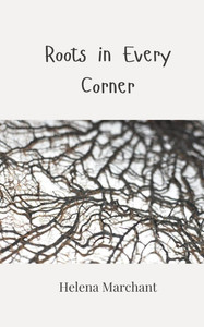Roots in Every Corner Roots in Every Corner