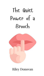 The Quiet Power of a Brooch The Quiet Power of a Brooch