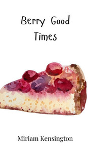 Berry Good Times Berry Good Times