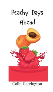 Peachy Days Ahead Peachy Days Ahead