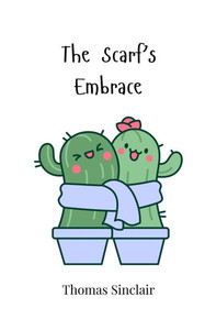 The Scarf's Embrace The Scarf's Embrace