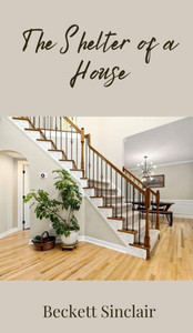 The Shelter of a House The Shelter of a House