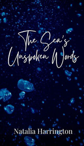 The Sea's Unspoken Words The Sea's Unspoken Words