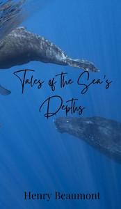 Tales of the Sea's Depths Tales of the Sea's Depths