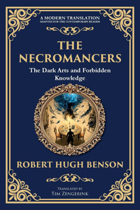 The Necromancers: A Chilling Tale of Spiritualism and Occult Horror The Necromancers: A Chilling Tale of Spiritualism and Occult Horror