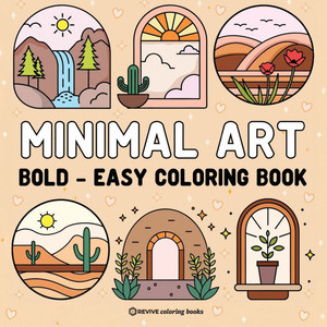 Bold & Easy Minimal Art Coloring Book for Adults & Teens: Stress Relief Coloring