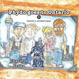 Phydo goes to Ontario: Phydo's adventures series - (Paperback or Softback) Phydo goes to Ontario: Phydo's adventures series - (Paperback or Softback)