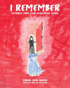 I Remember: Memories from Lejac Residential School - (Paperback or Softback) I Remember: Memories from Lejac Residential School - (Paperback or Softback)
