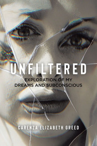 Unfiltered: Exploration of My Dreams and Subconscious