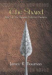 Seraphim Collective Chronicles: Book 1: The Shard Seraphim Collective Chronicles: Book 1: The Shard