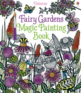 Fairy Gardens Magic Painting Book Fairy Gardens Magic Painting Book
