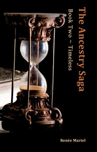 The Ancestry Saga: Book Two Timeless The Ancestry Saga: Book Two Timeless