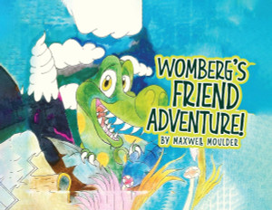 Womberg's Friend Adventure! - (Paperback or Softback) Womberg's Friend Adventure! - (Paperback or Softback)