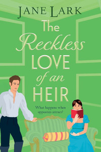 The Reckless Love of an Heir - 9781837033935
