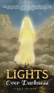 Lights Over Darkness - (Hardback or Cased Book)