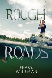 Rough Roads Rough Roads