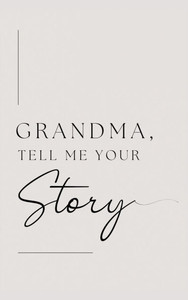 Grandma, tell me your story (Hardback)
