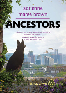 Ancestors: A Grievers Novel (Grievers Trilogy, Book 3)