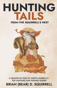 Hunting Tails - From the Squirrell's Nest Hunting Tails - From the Squirrell's Nest