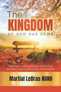 The Kingdom of God Has Come The Kingdom of God Has Come