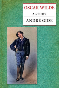 Oscar Wilde: A Study Oscar Wilde: A Study