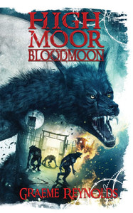 High Moor 3: Blood Moon High Moor 3: Blood Moon
