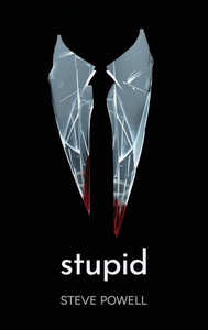 Stupid: Compelling Literary Crime Thriller