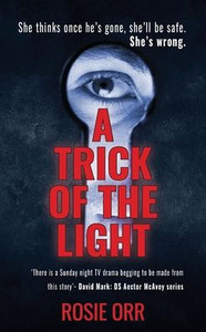 A Trick of the Light - 9781910779460