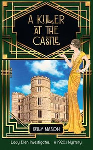 A Killer at the Castle: A 1920s Cozy Mystery